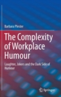 Image for The complexity of workplace humor