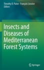 Image for Insects and diseases of Mediterranean forest systems