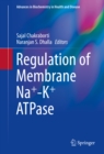 Image for Regulation of Membrane Na+-K+ ATPase