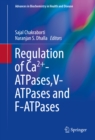 Image for Regulation of Ca2+-ATPases,V-ATPases and F-ATPases