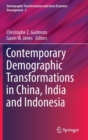 Image for Contemporary demographic transformations in China, India and Indonesia