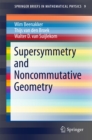 Image for Supersymmetry and Noncommutative Geometry