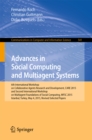 Image for Advances in Social Computing and Multiagent Systems: 6th International Workshop on Collaborative Agents Research and Development, CARE 2015 and Second International Workshop on Multiagent Foundations of Social Computing, MFSC 2015, Istanbul, Turkey, May 4, 2015, Revised Selected Papers