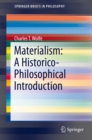 Image for Materialism: A Historico-Philosophical Introduction