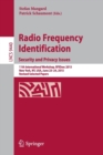 Image for Radio frequency identification  : 11th International Workshop, RFIDsec 2015, New York, NY, USA, June 23-24, 2015