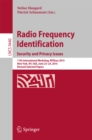 Image for Radio Frequency Identification: 11th International Workshop, RFIDsec 2015, New York, NY, USA, June 23-24, 2015, Revised Selected Papers