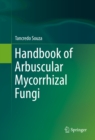 Image for Handbook of Arbuscular Mycorrhizal Fungi