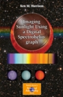 Image for Imaging Sunlight Using a Digital Spectroheliograph