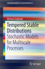 Image for Tempered Stable Distributions: Stochastic Models for Multiscale Processes
