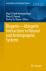 Image for Biogenic-Abiogenic Interactions in Natural and Anthropogenic Systems
