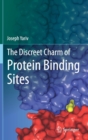 Image for The Discreet Charm of Protein Binding Sites
