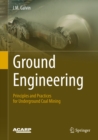 Image for Ground engineering -- Principles and practices for underground coal mining