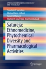 Image for Satureja  : ethnomedicine, phytochemical diversity and pharmacological activities