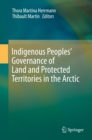 Image for Indigenous peoples&#39; governance of land and protected territories in the circumpolar Arctic