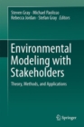 Image for Environmental Modeling with Stakeholders: Theory, Methods, and Applications