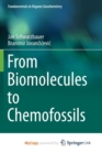 Image for From Biomolecules to Chemofossils