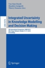 Image for Integrated uncertainty in knowledge modelling and decision making  : 4th International Symposium, IUKM 2015, Nha Trang, Vietman, October 15-17, 2015, proceedings