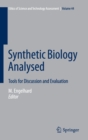 Image for Synthetic biology analysed  : tools for discussion and evaluation