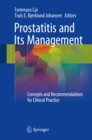 Image for Prostatitis and Its Management: Concepts and Recommendations for Clinical Practice