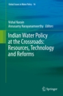 Image for Indian Water Policy at the Crossroads: Resources, Technology and Reforms : 16