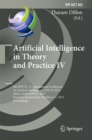 Image for Artificial Intelligence in Theory and Practice IV: 4th IFIP TC 12 International Conference on Artificial Intelligence, IFIP AI 2015, Held as Part of WCC 2015, Daejeon, South Korea, October 4-7, 2015, Proceedings