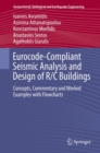 Image for Eurocode-compliant seismic analysis and design of R/C buildings  : concepts, commentary and worked examples with flowcharts