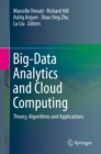 Image for Big-data analytics and cloud computing: theory, algorithms and applications
