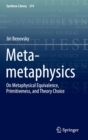 Image for Meta-metaphysics  : on metaphysical equivalence, primitiveness, and theory choice