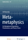 Image for Meta-metaphysics : On Metaphysical Equivalence, Primitiveness, and Theory Choice