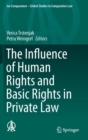 Image for The Influence of Human Rights and Basic Rights in Private Law