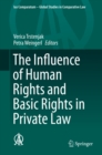 Image for Influence of Human Rights and Basic Rights in Private Law : volume 15