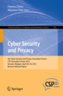 Image for Cyber Security and Privacy: 4th Cyber Security and Privacy Innovation Forum, CSP Innovation Forum 2015, Brussels, Belgium April 28-29, 2015, Revised Selected Papers