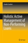 Image for Holistic Active Management of Non-Performing Loans