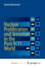 Image for Nuclear Proliferation and Terrorism in the Post-9/11 World