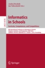 Image for Informatics in Schools. Curricula, Competences, and Competitions: 8th International Conference on Informatics in Schools: Situation, Evolution, and Perspectives, ISSEP 2015, Ljubljana, Slovenia, September 28 - October 1, 2015, Proceedings