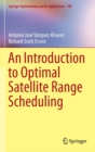 Image for An Introduction to Optimal Satellite Range Scheduling