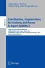 Image for Coordination, Organizations, Institutions, and Norms in Agent Systems X