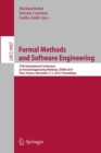 Image for Formal methods and software engineering  : 17th International Conference on Formal Engineering Methods, ICFEM 2015, Paris, France, November 3-5, 2015, Proceedings.