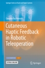 Image for Cutaneous Haptic Feedback in Robotic Teleoperation