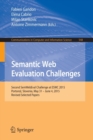 Image for Semantic web evaluation challenges  : SemWebEval 2015 at ESWC 2015, Portoroz, Slovenia, May 31-June 4, 2015, revised selected papers