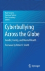 Image for Cyberbullying Across the Globe