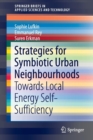 Image for Strategies for symbiotic urban neighbourhoods  : towards local energy self-sufficiency