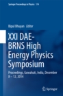 Image for XXI DAE-BRNS High Energy Physics Symposium: proceedings, Guwahati, India, December 8-12, 2014 : 174
