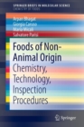 Image for Foods of non-animal origin  : chemistry, technology, inspection procedures