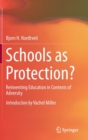 Image for Schools as protection?  : reinventing education in contexts of adversity