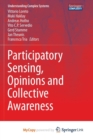 Image for Participatory Sensing, Opinions and Collective Awareness