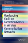 Image for Overlapping Coalition Formation Games in Wireless Communication Networks