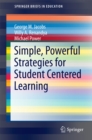 Image for Simple, Powerful Strategies for Student Centered Learning : 0