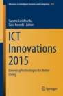 Image for ICT Innovations 2015: Emerging Technologies for Better Living