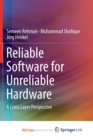 Image for Reliable Software for Unreliable Hardware